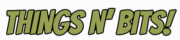 THINGS N' BITS